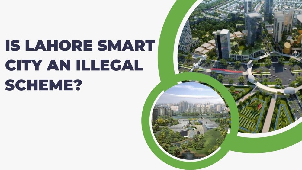 Is Lahore Smart City an illegal Scheme? What’s its Verified Approval Status?
