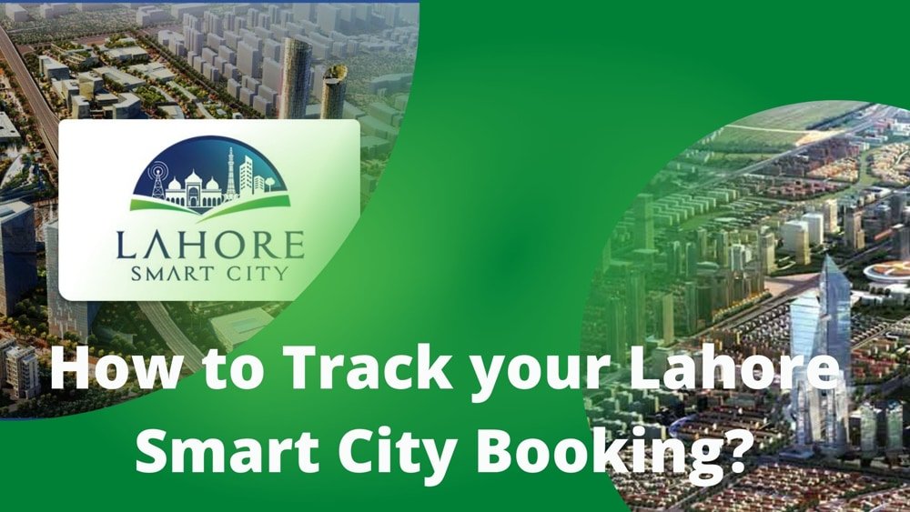 How to Track your Lahore Smart City Booking?